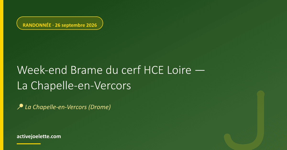 Visuel de l'événement Week-end Brame du cerf HCE Loire — La Chapelle-en-Vercors